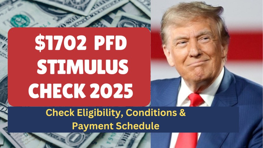 $1702 PFD Stimulus Check 2025