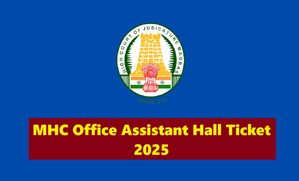 MHC Office Assistant Hall Ticket 2025